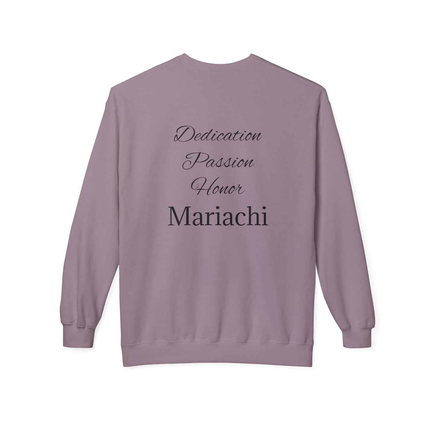 Dedication Passion Honor Mariachi Staff Unisex Midweight Softstyle Fleece Crewneck Sweatshirt