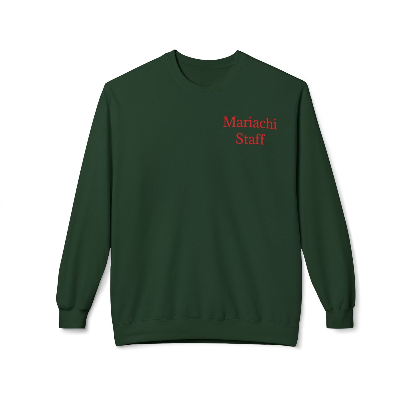Mariachi Mariachi Staff Unisex Midweight Softstyle Fleece Crewneck Sweatshirt