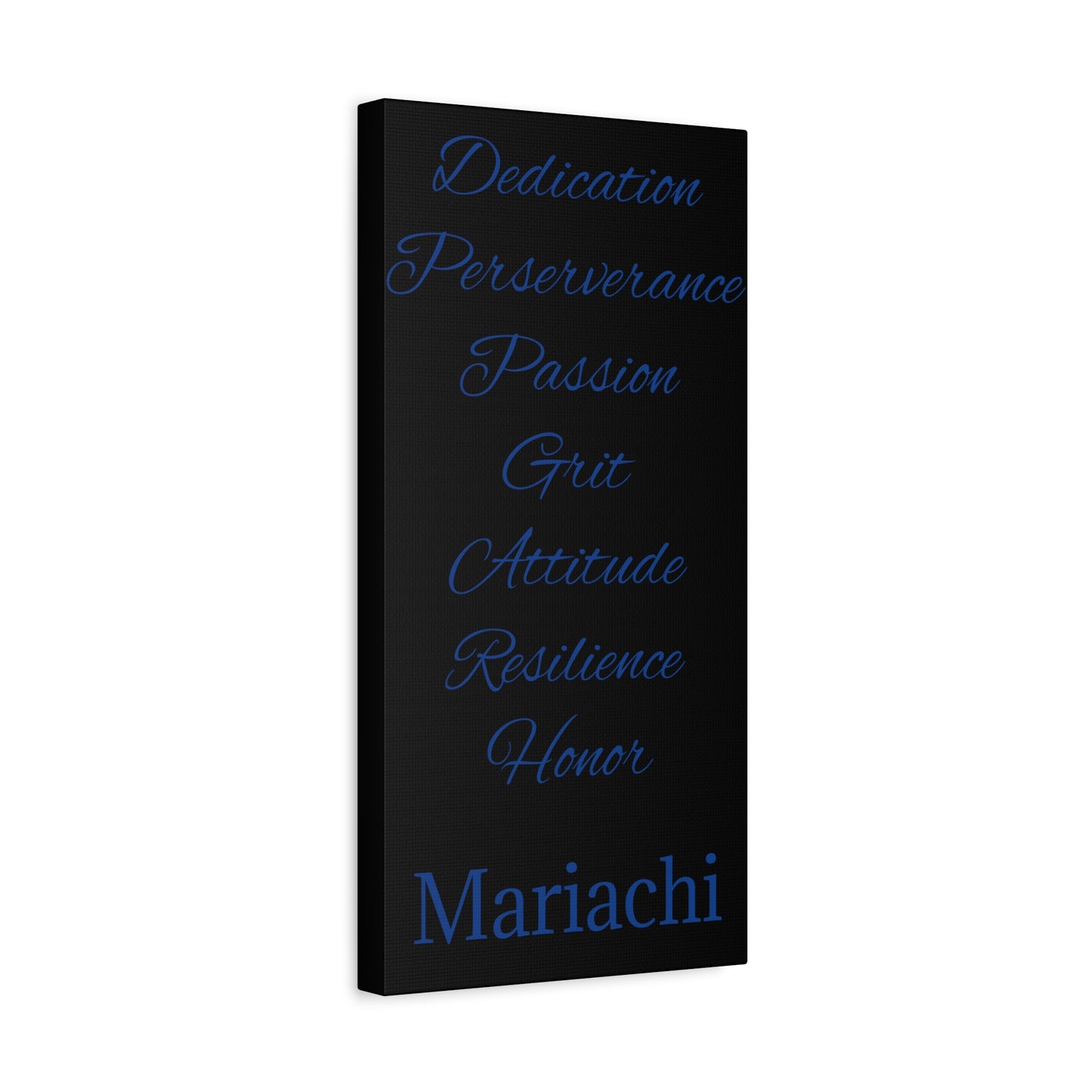 Blue Dedication Passion Honor Matte Canvas, Stretched, 1.25"