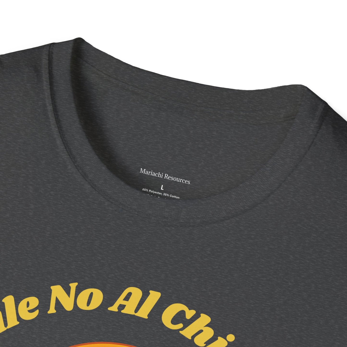 Dile No Al Chisme Unisex Softstyle T-Shirt