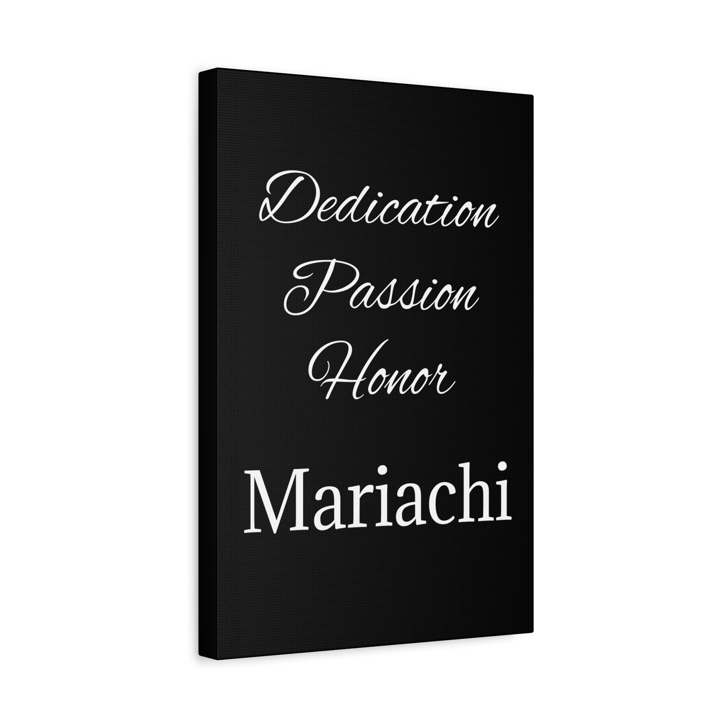 White Dedication Passion Honor Matte Canvas, Stretched, 1.25"