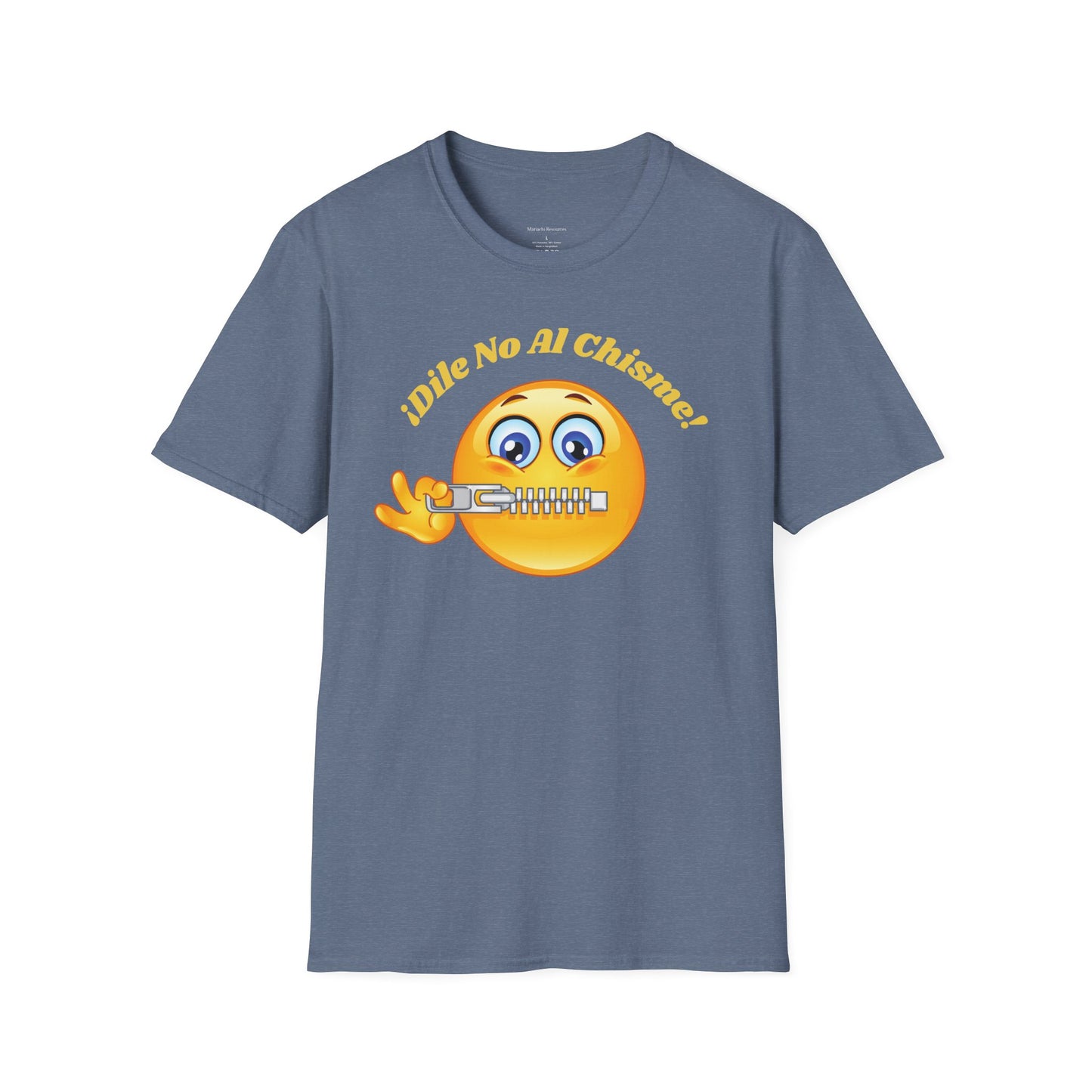 Dile No Al Chisme Unisex Softstyle T-Shirt