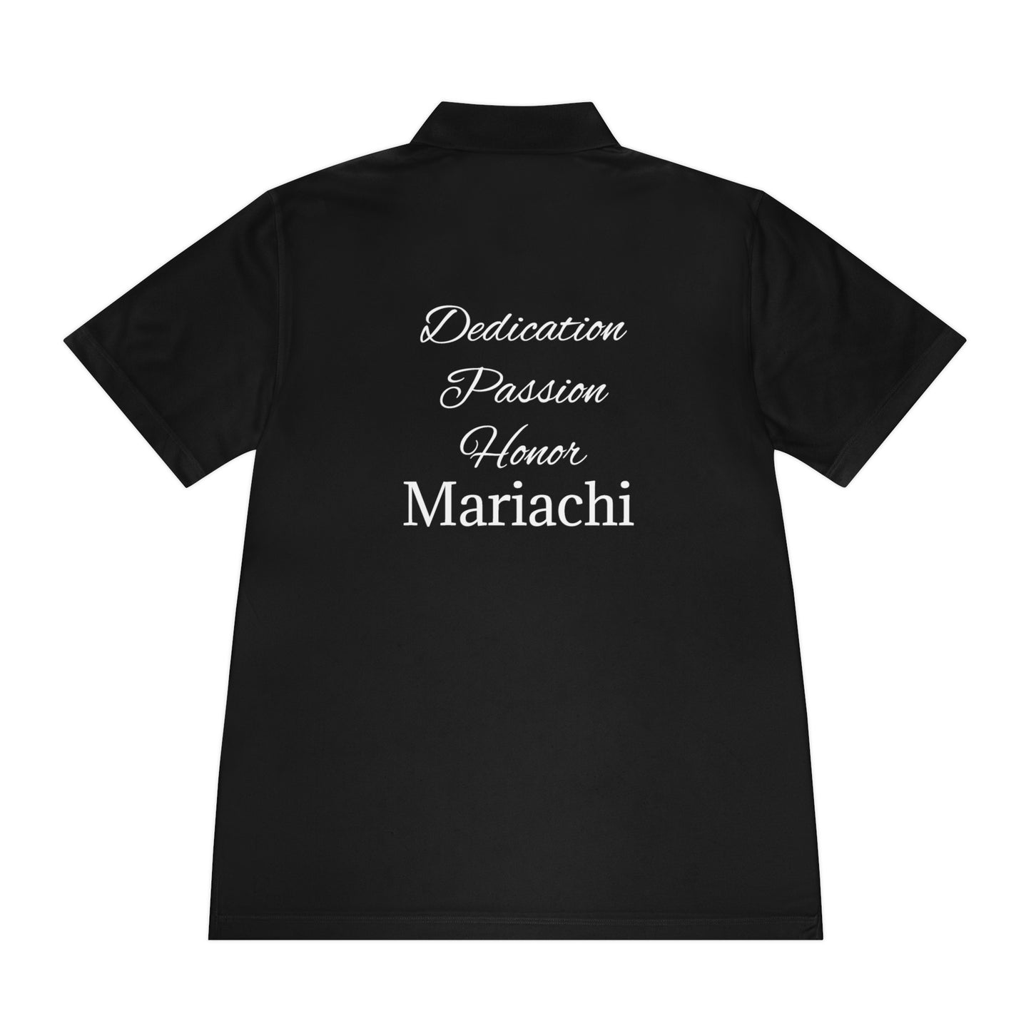 Dedication Passion Honor Mariachi Staff Men's Sport Polo Shirt