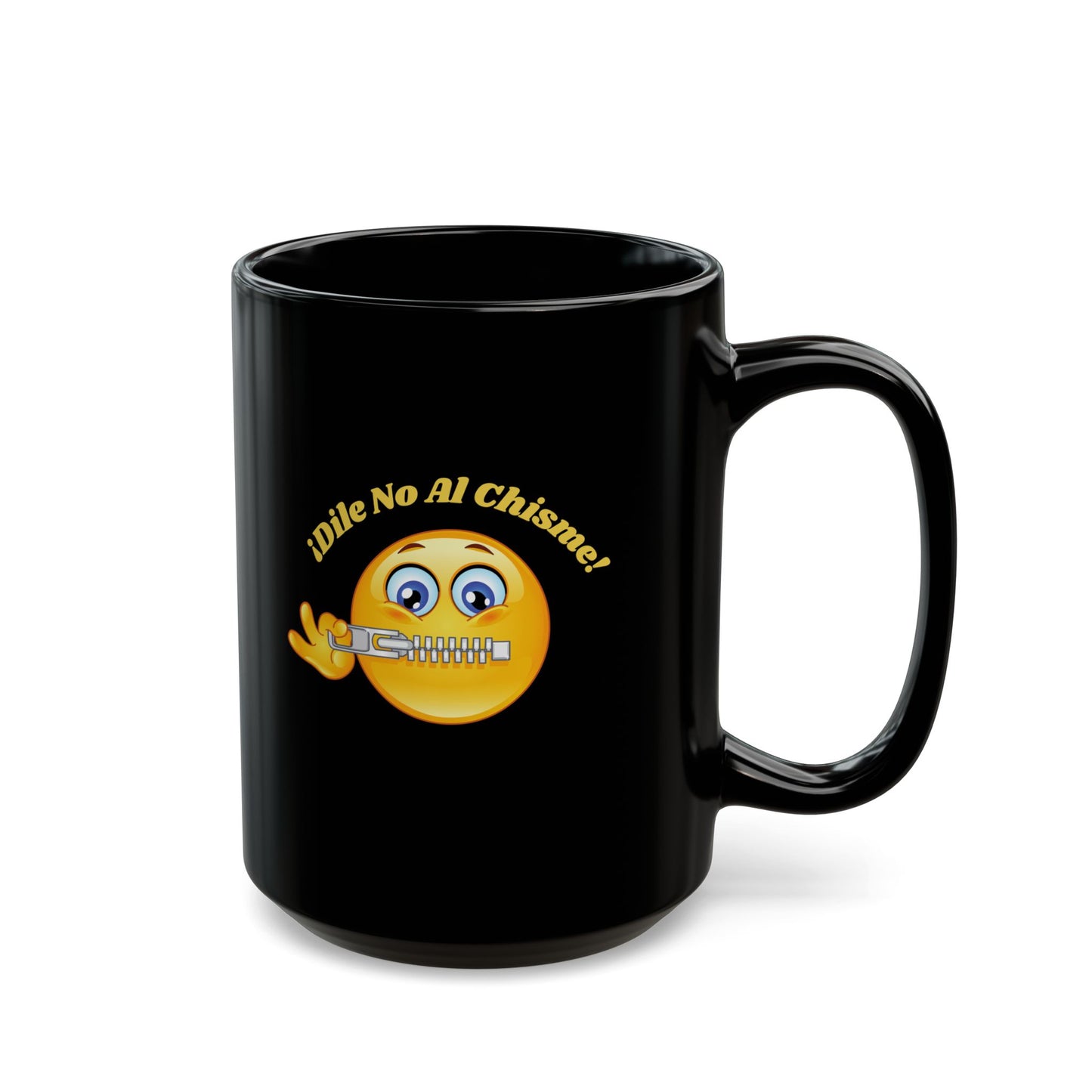 Dile No Al Chisme Black Mug (11oz, 15oz)
