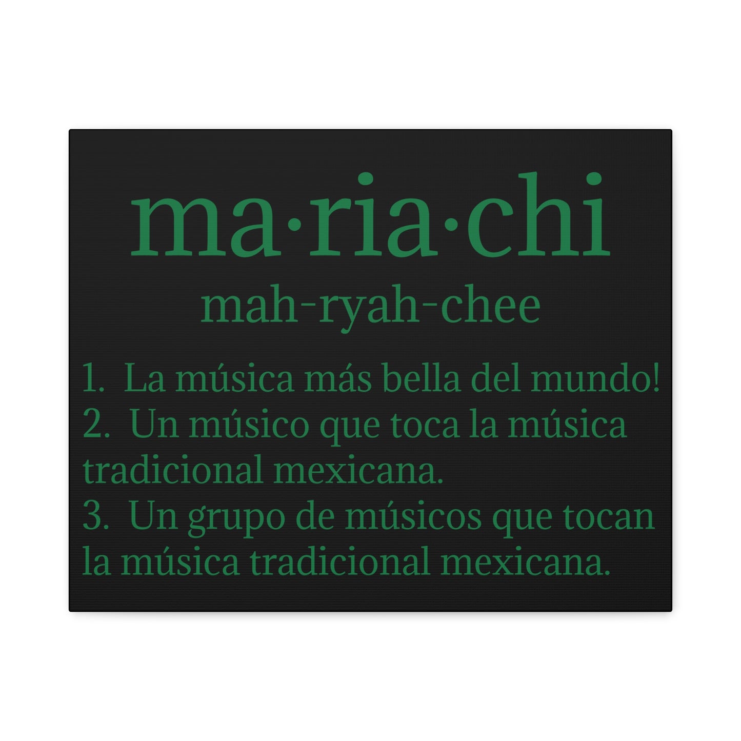 Green Mariachi Definition Business Matte Canvas, Stretched, 1.25"