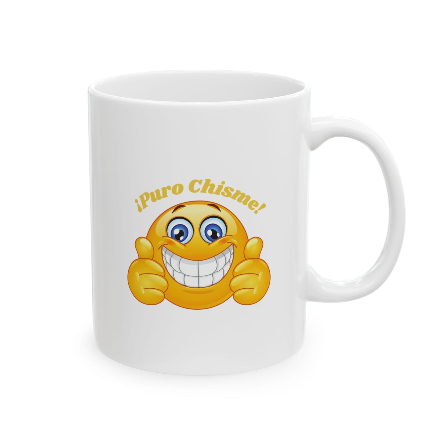 Puro Chisme Ceramic Mug, (11oz, 15oz)
