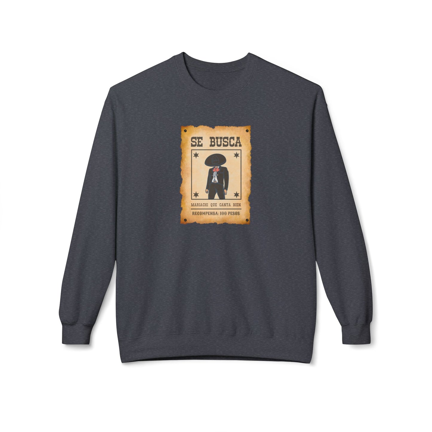 Wanted Mariachi Canta Unisex Midweight Softstyle Fleece Crewneck Sweatshirt