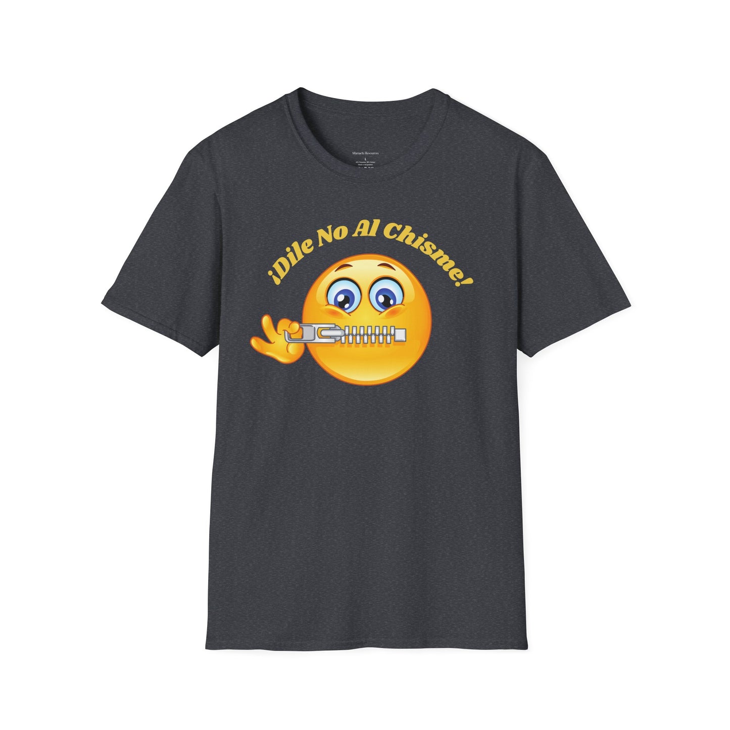 Dile No Al Chisme Unisex Softstyle T-Shirt