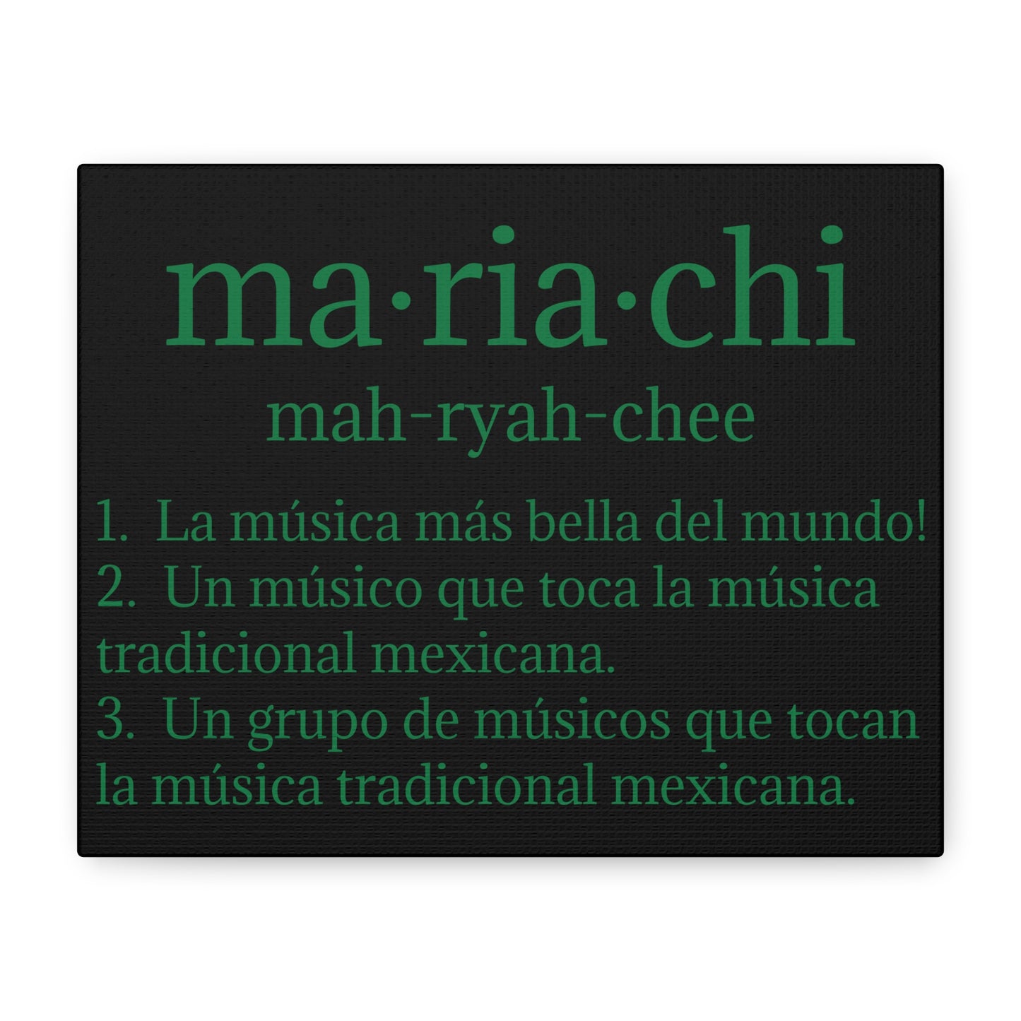 Green Mariachi Definition Business Matte Canvas, Stretched, 1.25"