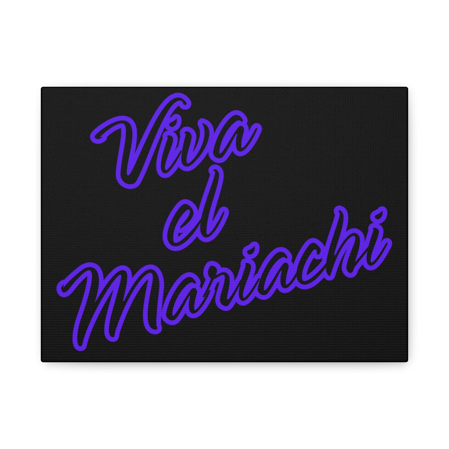 Viva El Mariachi Matte Canvas, Stretched, 1.25"