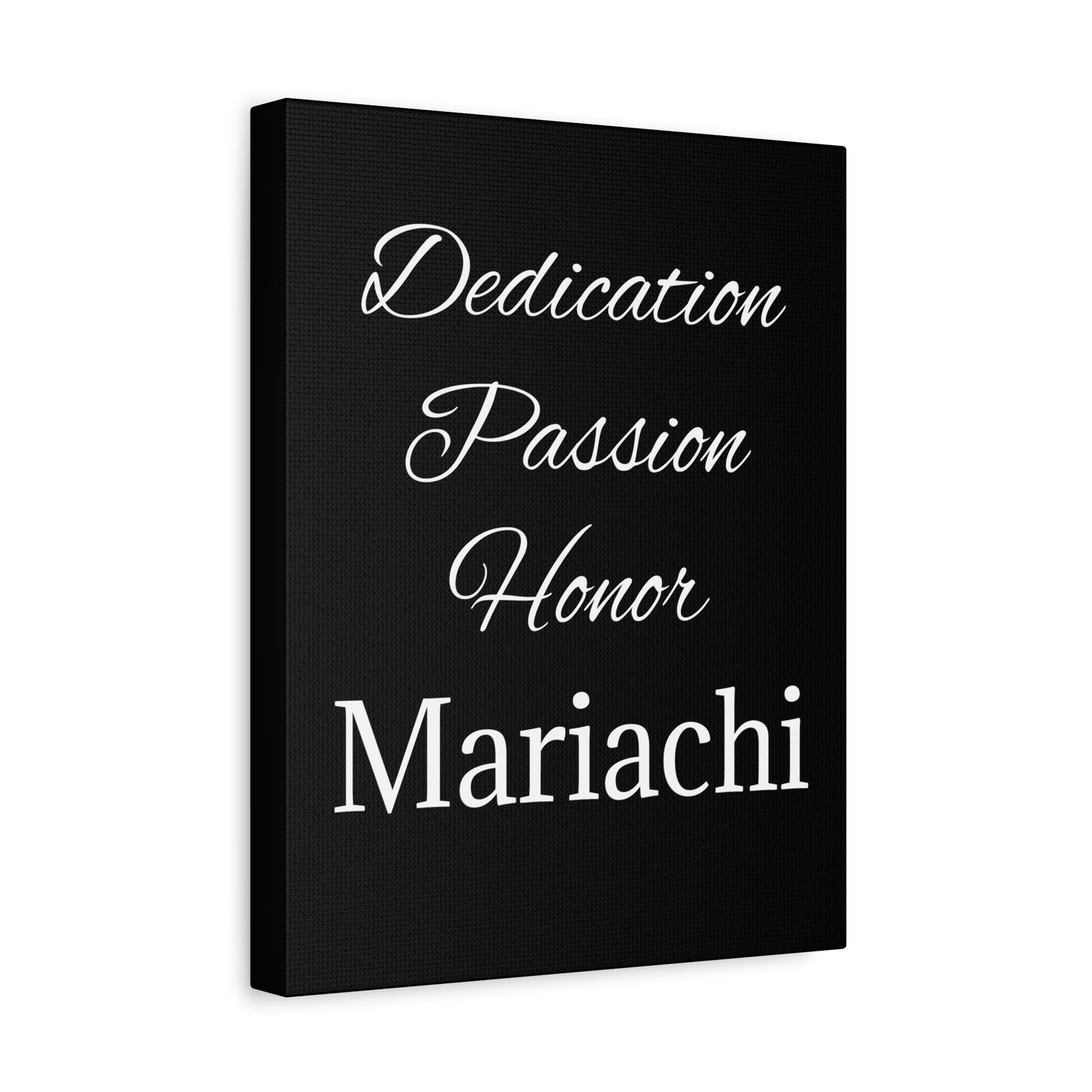 White Dedication Passion Honor Matte Canvas, Stretched, 1.25"