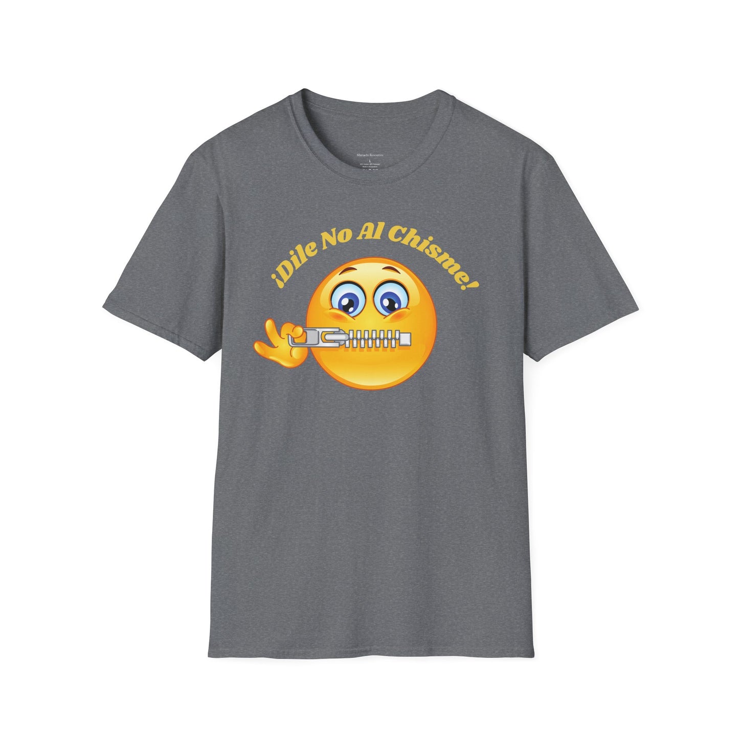 Dile No Al Chisme Unisex Softstyle T-Shirt