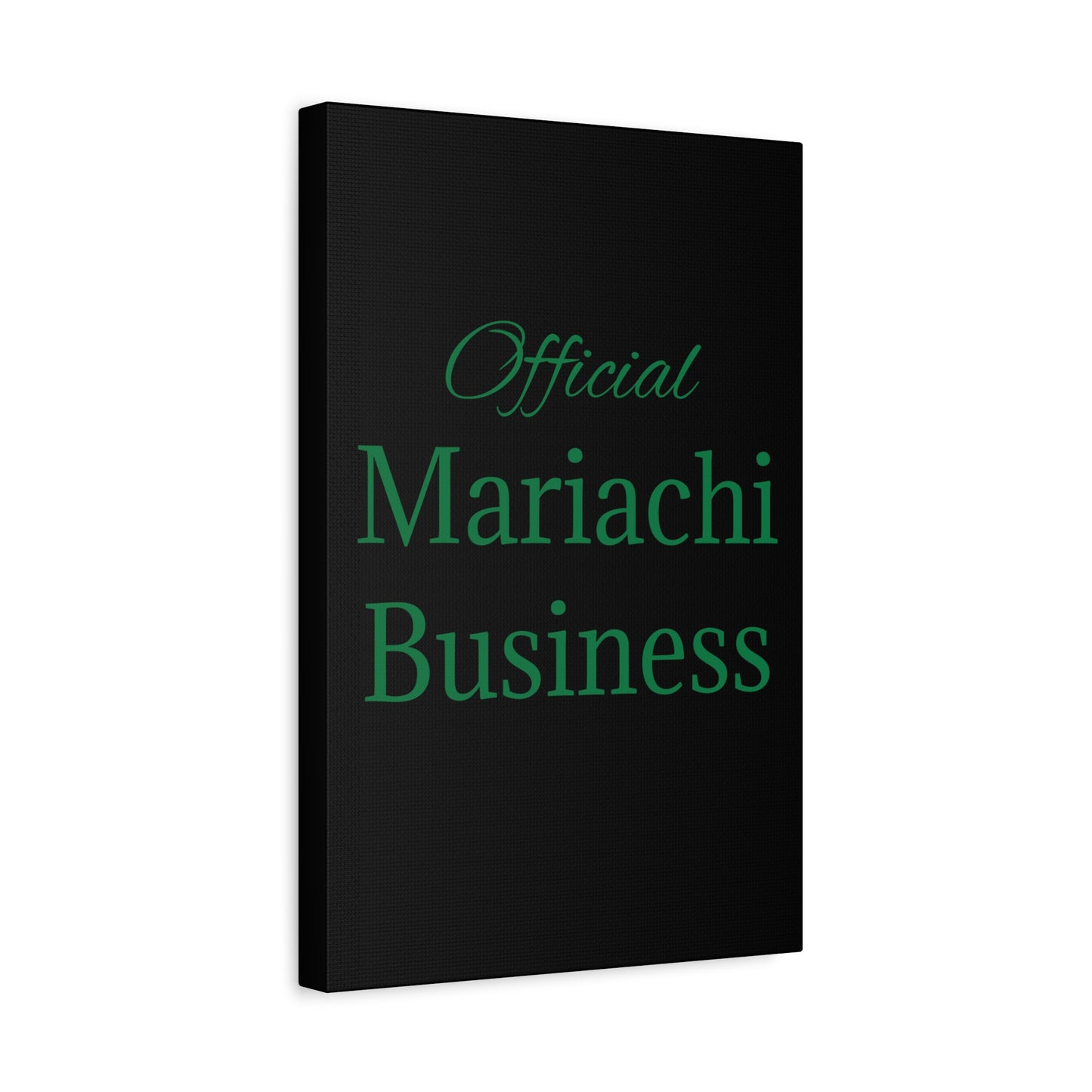 Green Official Mariachi Business Matte Canvas, Stretched, 1.25"