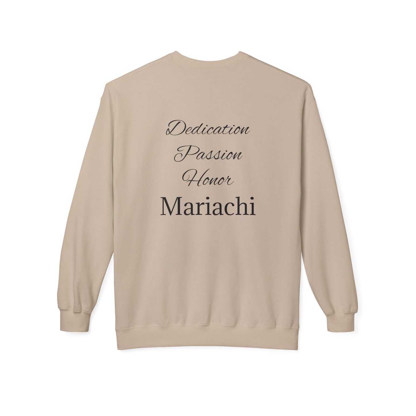 Dedication Passion Honor Mariachi Staff Unisex Midweight Softstyle Fleece Crewneck Sweatshirt