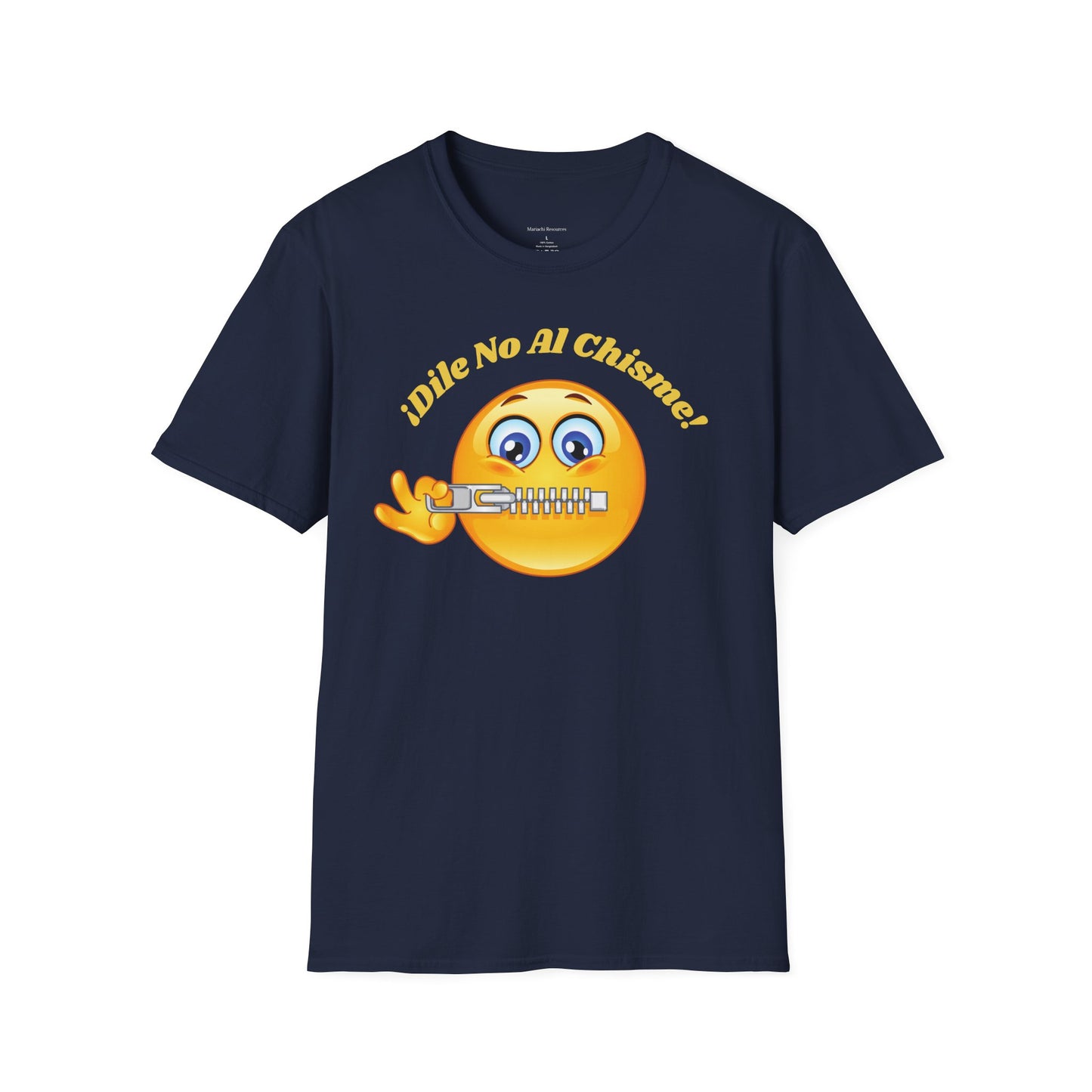 Dile No Al Chisme Unisex Softstyle T-Shirt