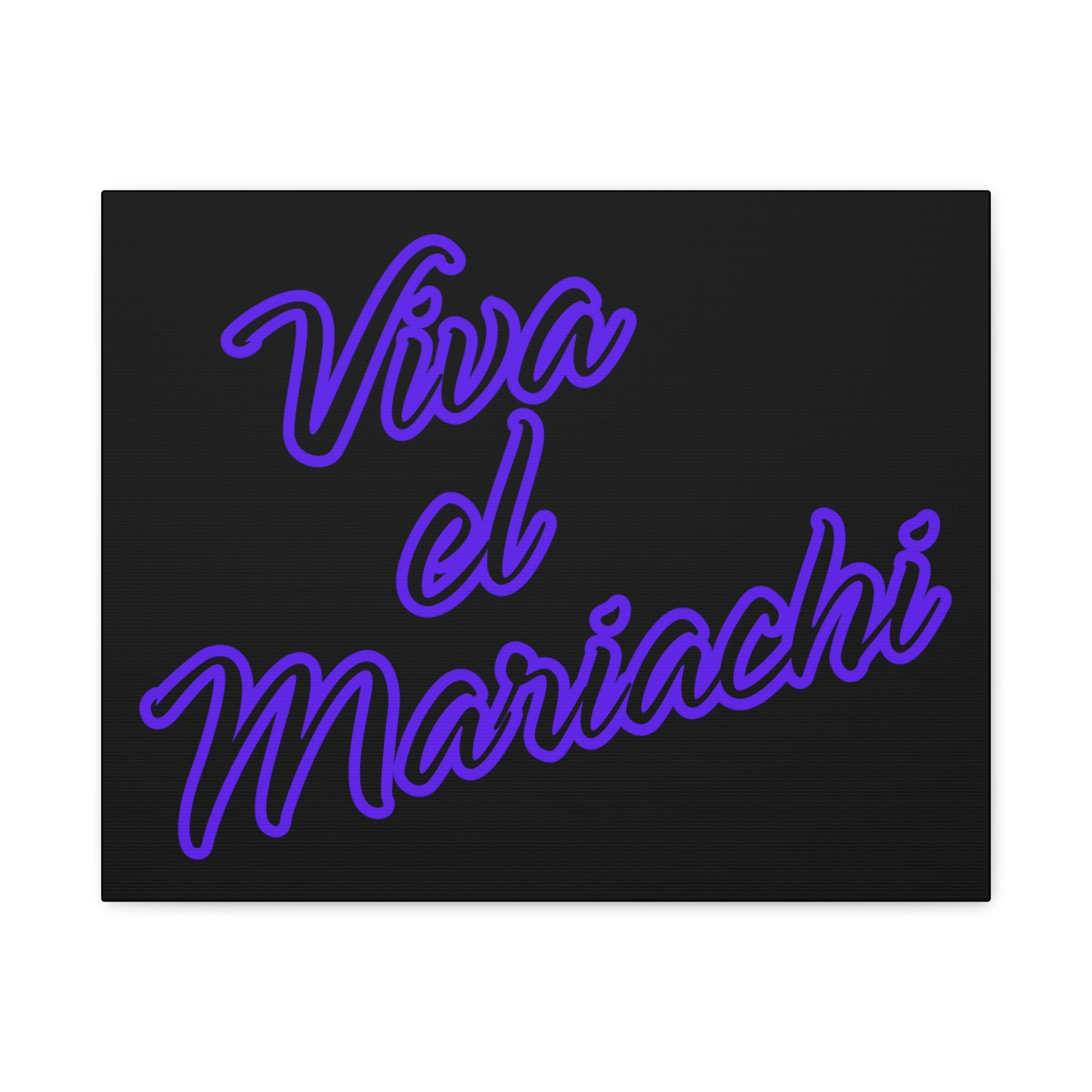 Viva El Mariachi Matte Canvas, Stretched, 1.25"