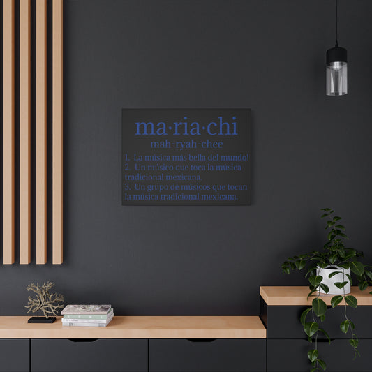Blue Mariachi Definition Business Matte Canvas, Stretched, 1.25"