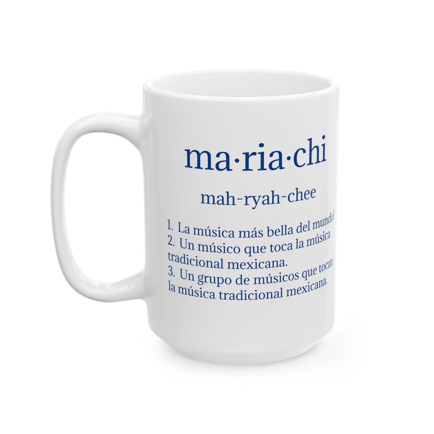 Mariachi Definition Ceramic Mug, (11oz, 15oz)