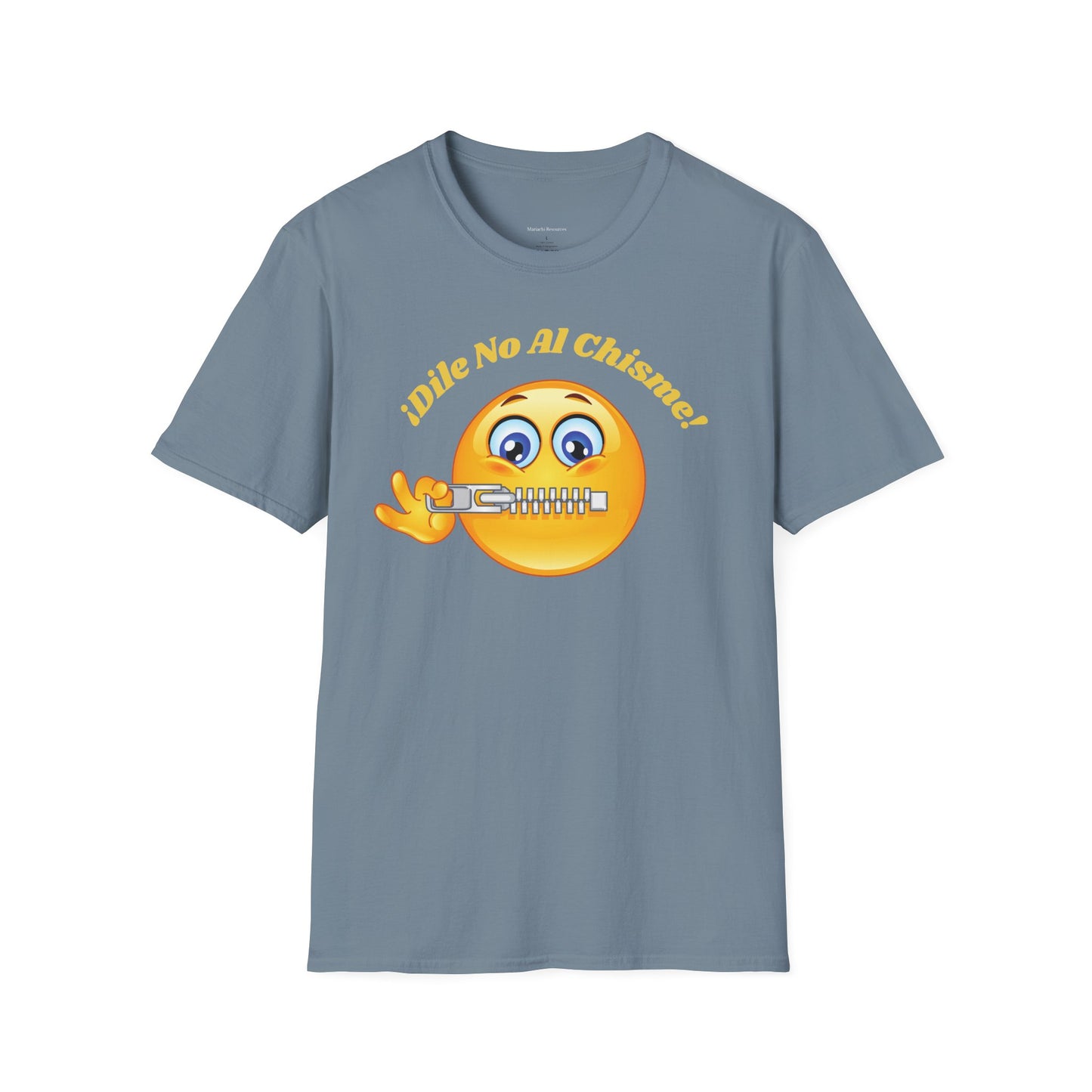 Dile No Al Chisme Unisex Softstyle T-Shirt
