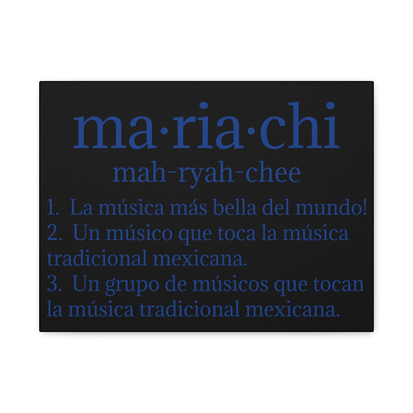 Mariachi Definition Business Matte Canvas, Stretched, 1.25"