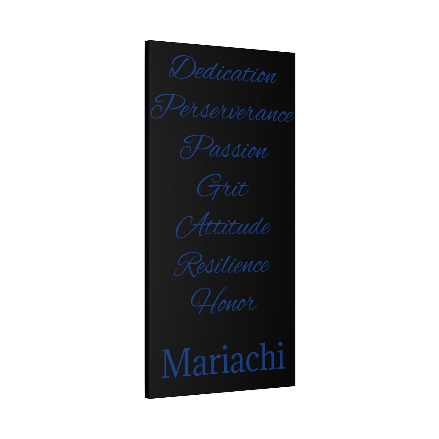Blue Dedication Passion Honor Matte Canvas, Stretched, 1.25"