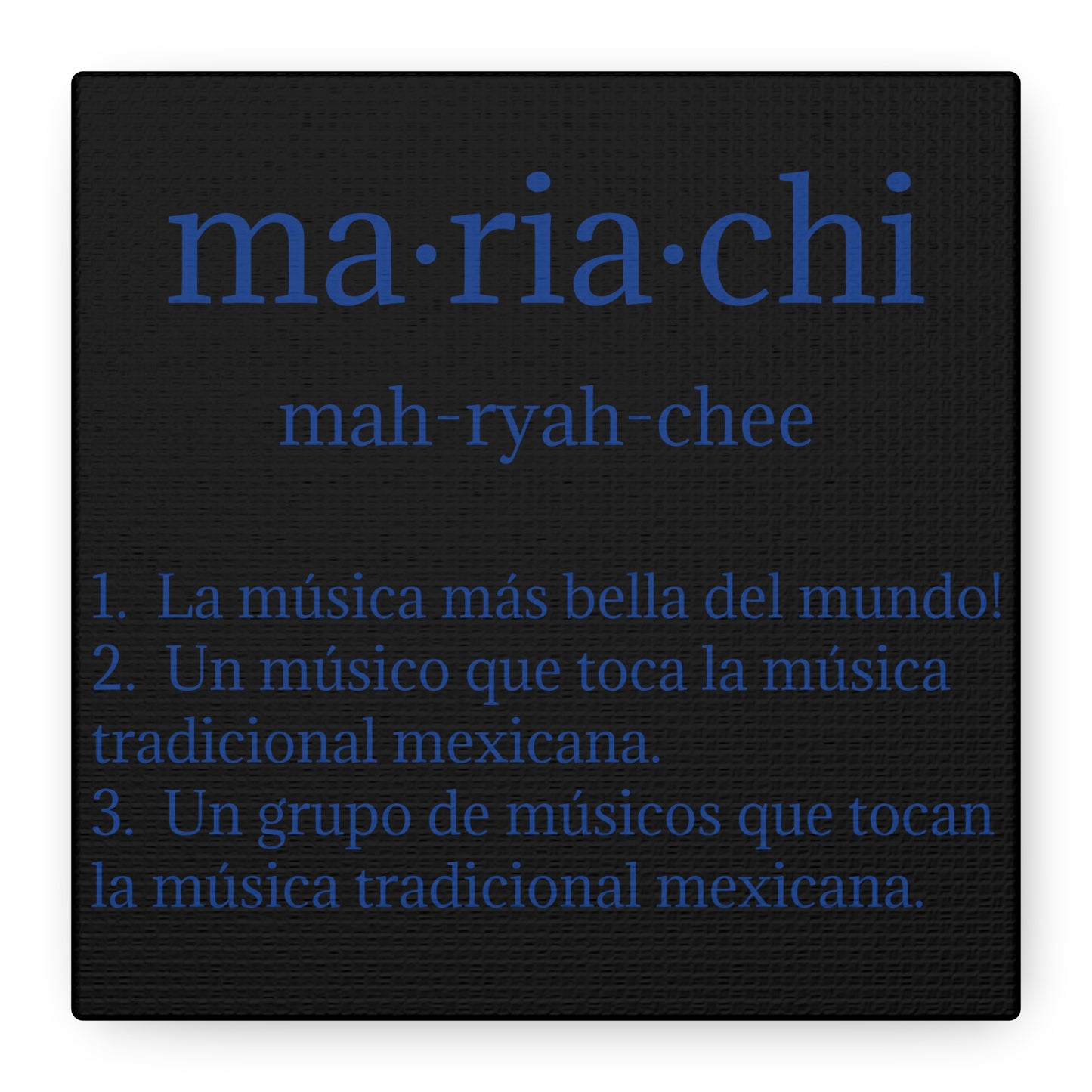 Mariachi Definition Business Matte Canvas, Stretched, 1.25"