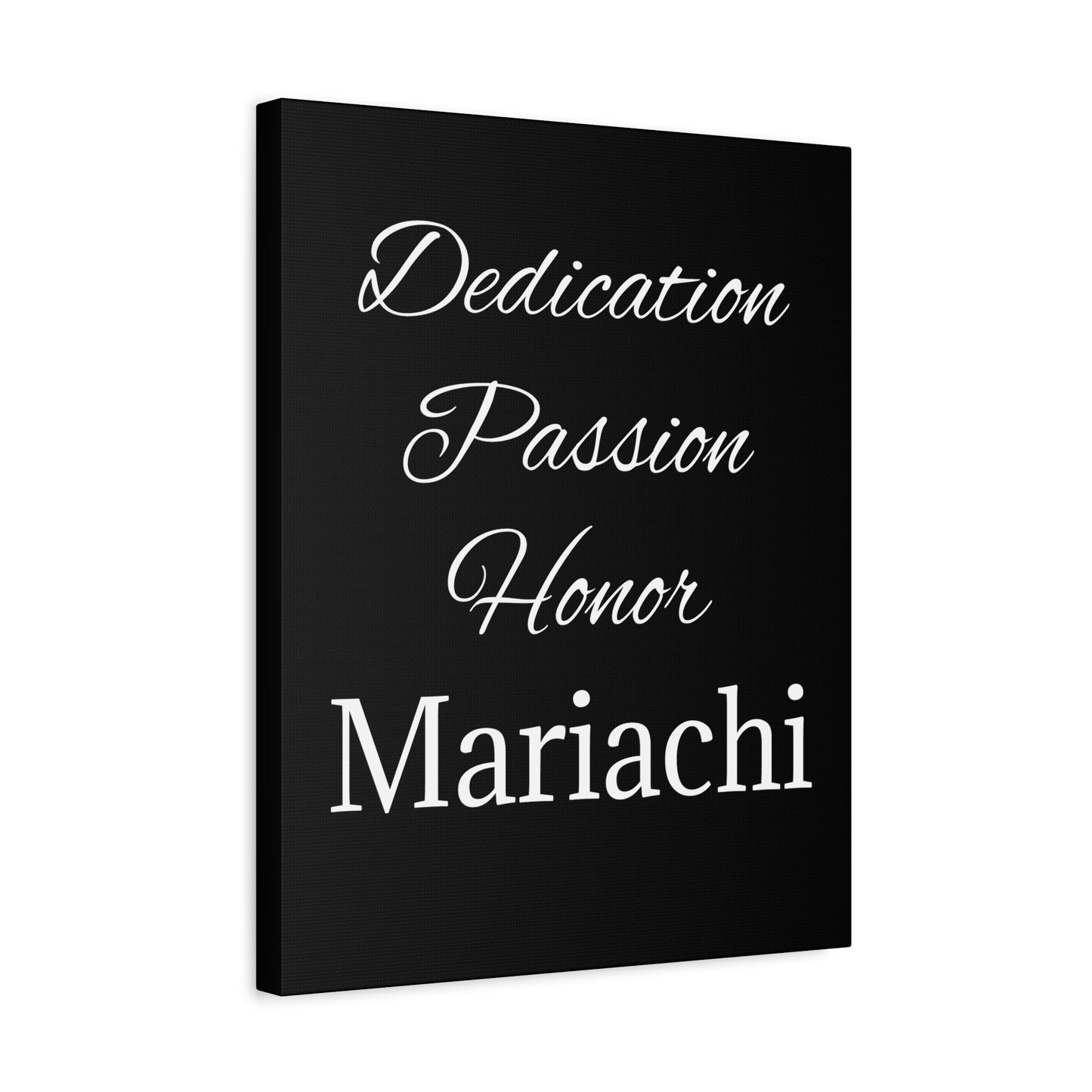 White Dedication Passion Honor Matte Canvas, Stretched, 1.25"