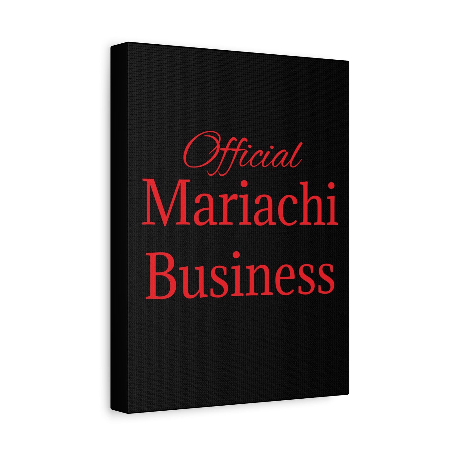 Red Official Mariachi Business Matte Canvas, Stretched, 1.25"