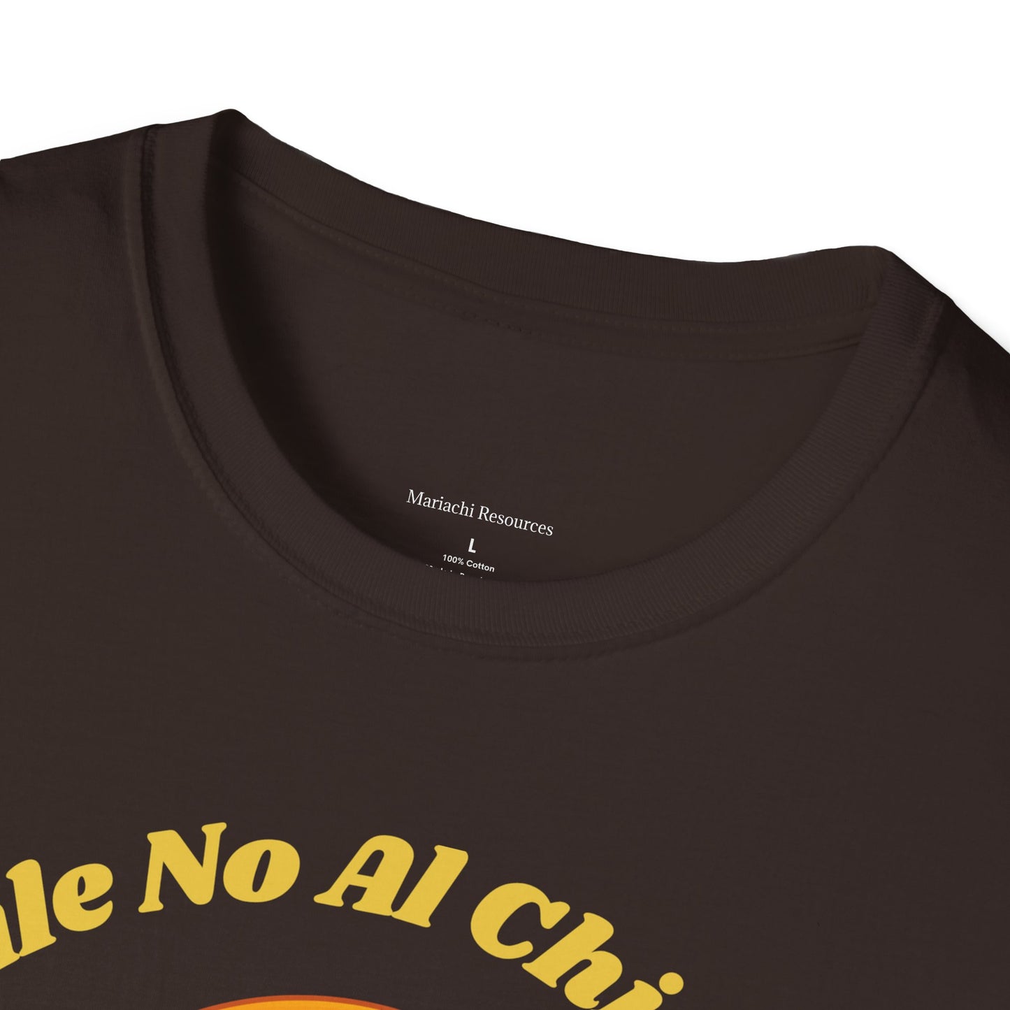 Dile No Al Chisme Unisex Softstyle T-Shirt