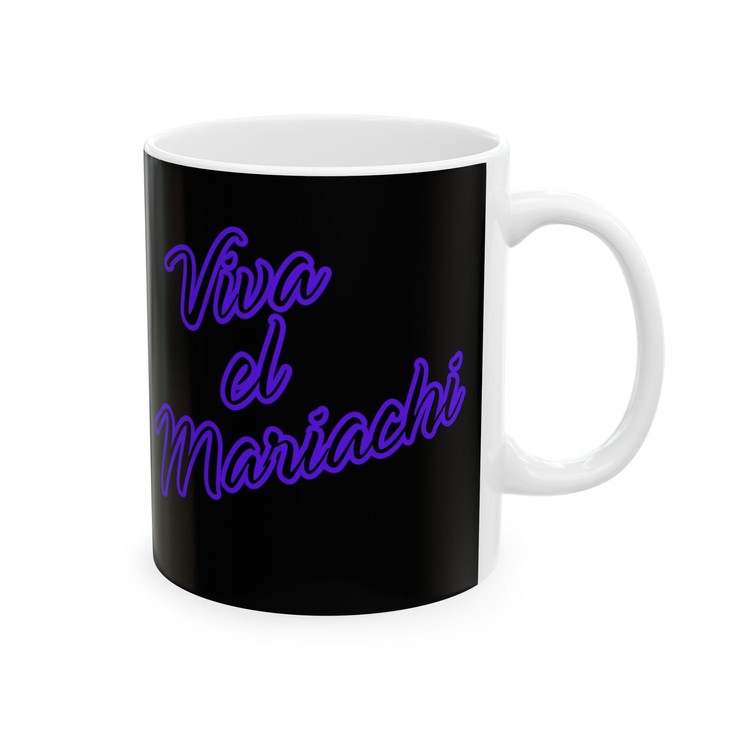 Viva El Mariachi Ceramic Mug, (11oz, 15oz)