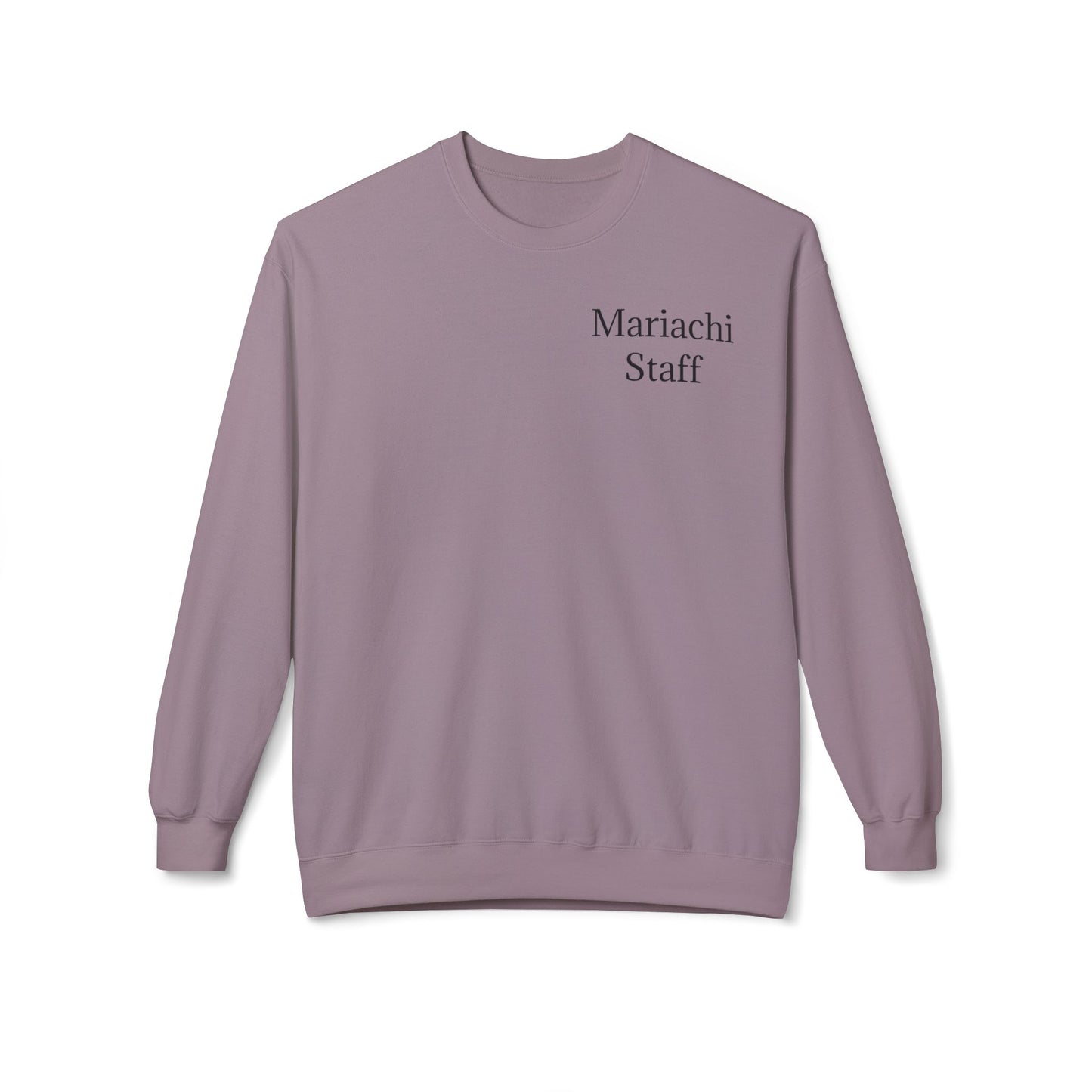 Mariachi Mariachi Staff Unisex Midweight Softstyle Fleece Crewneck Sweatshirt