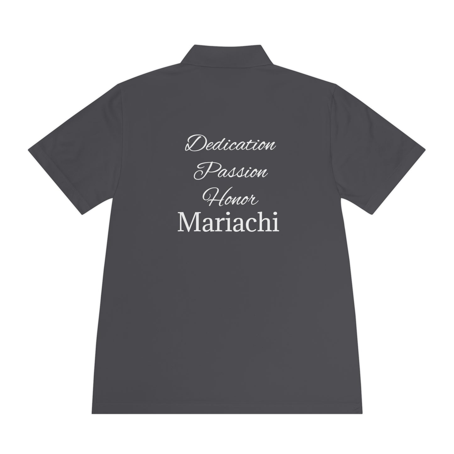 Dedication Passion Honor Mariachi Staff Men's Sport Polo Shirt