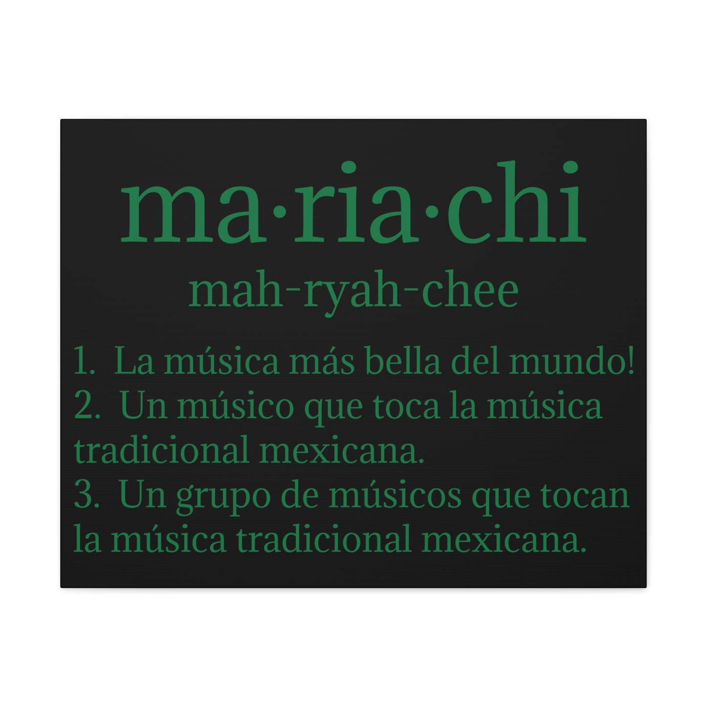 Green Mariachi Definition Business Matte Canvas, Stretched, 1.25"