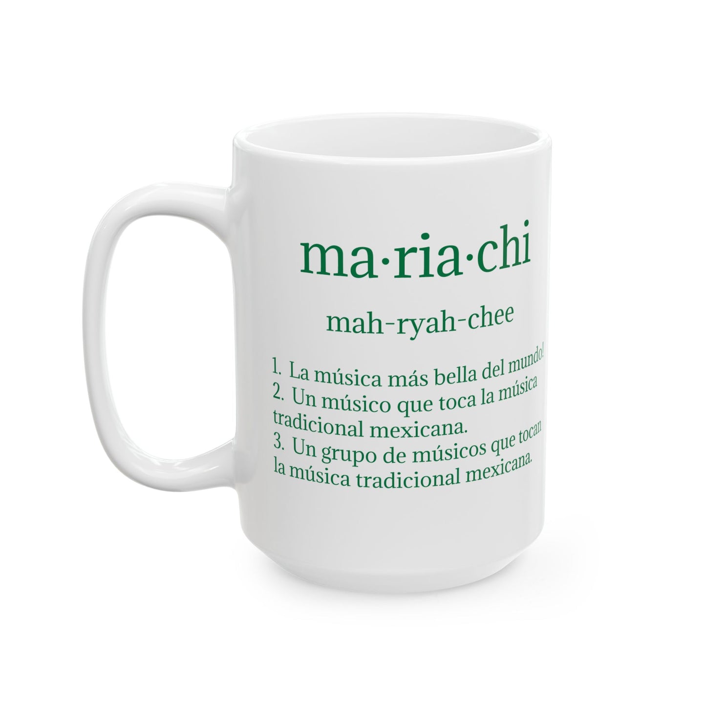 Mariachi Definition Ceramic Mug, (11oz, 15oz)