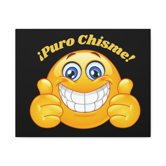 Puro Chisme Matte Canvas, Stretched, 1.25"