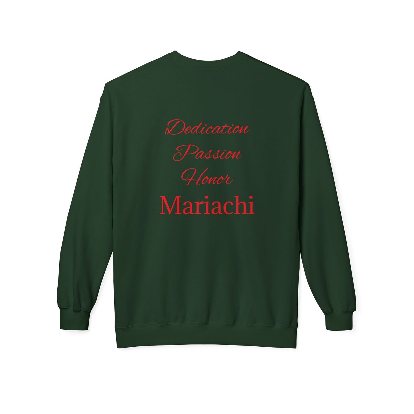 Dedication Passion Honor Mariachi Staff Unisex Midweight Softstyle Fleece Crewneck Sweatshirt