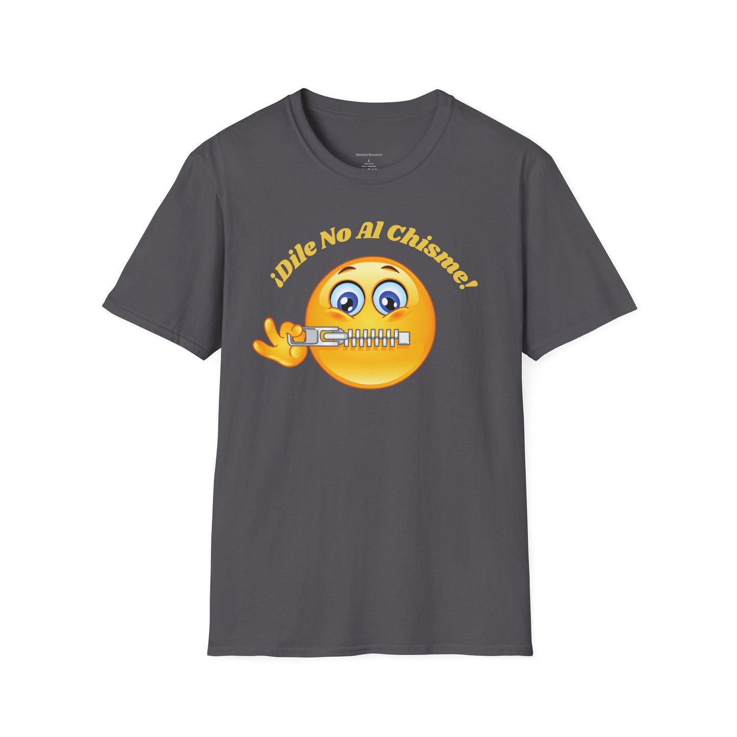 Dile No Al Chisme Unisex Softstyle T-Shirt