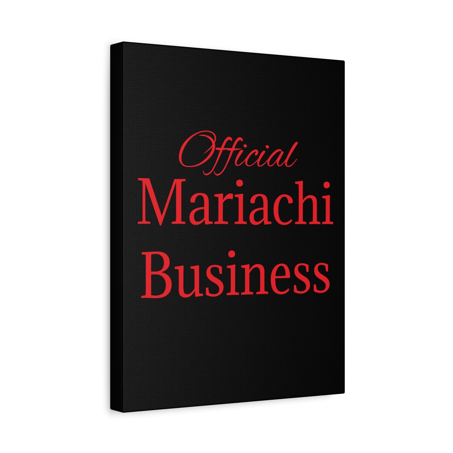 Red Official Mariachi Business Matte Canvas, Stretched, 1.25"