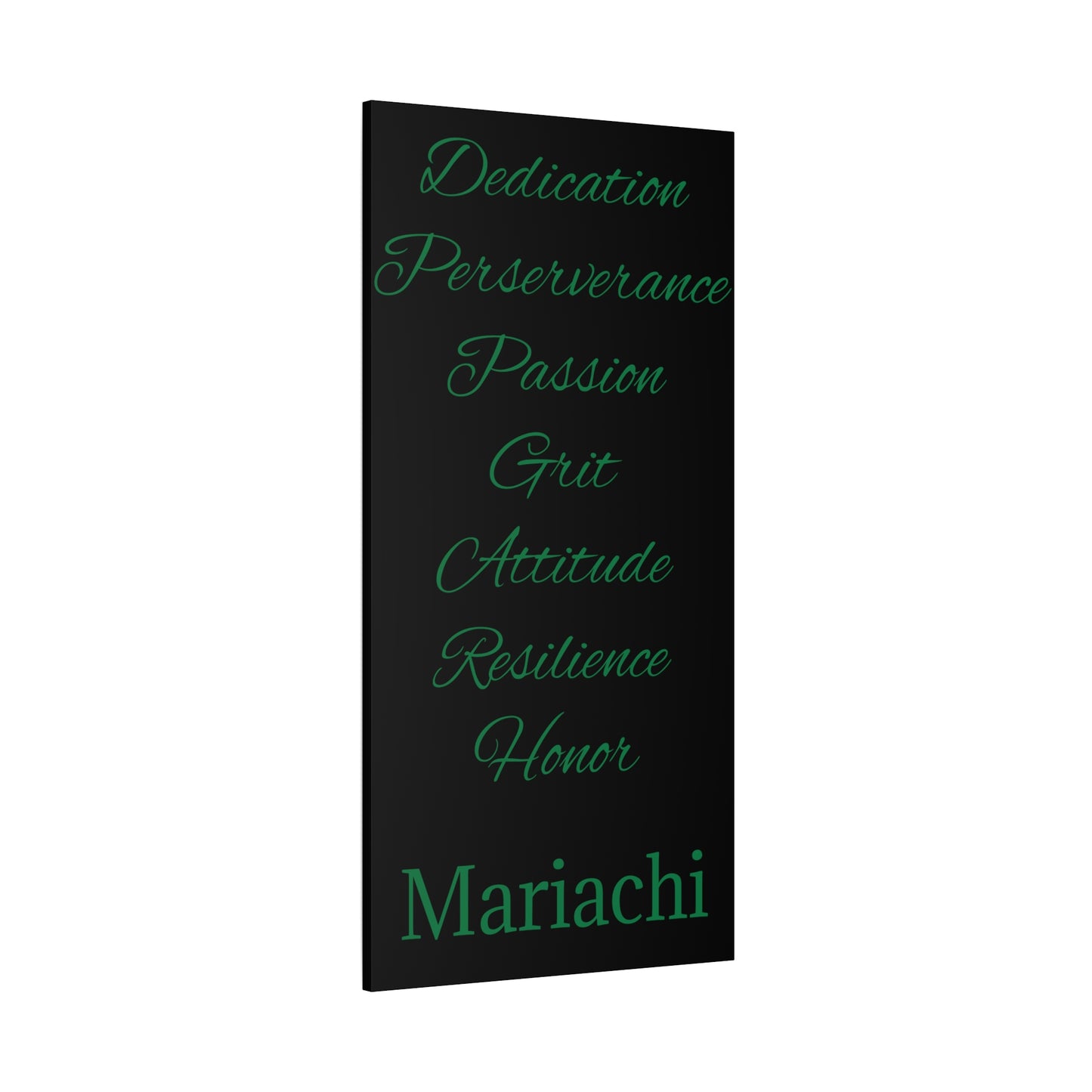 Green Dedication Passion Honor Matte Canvas, Stretched, 1.25"