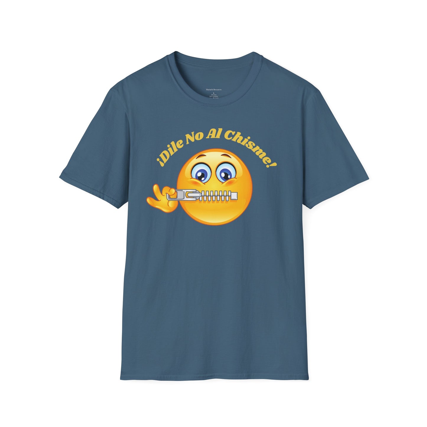 Dile No Al Chisme Unisex Softstyle T-Shirt