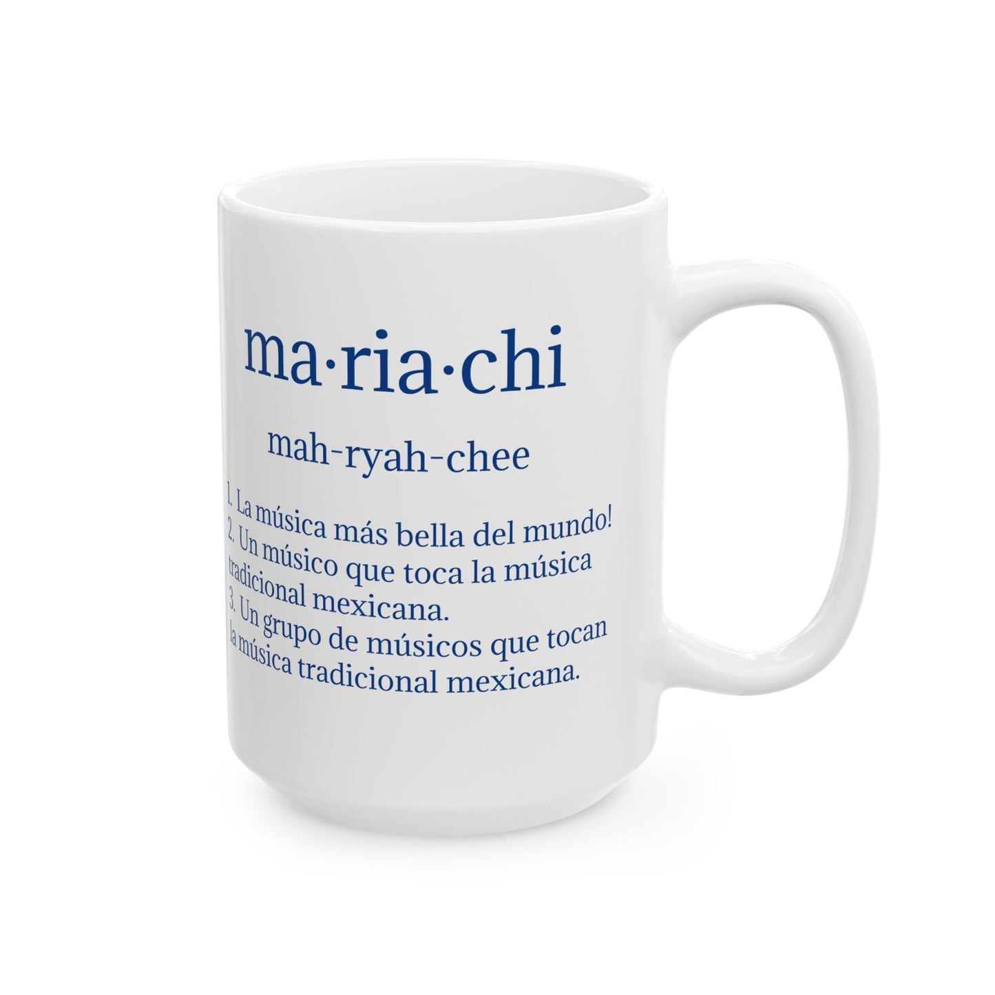 Mariachi Definition Ceramic Mug, (11oz, 15oz)