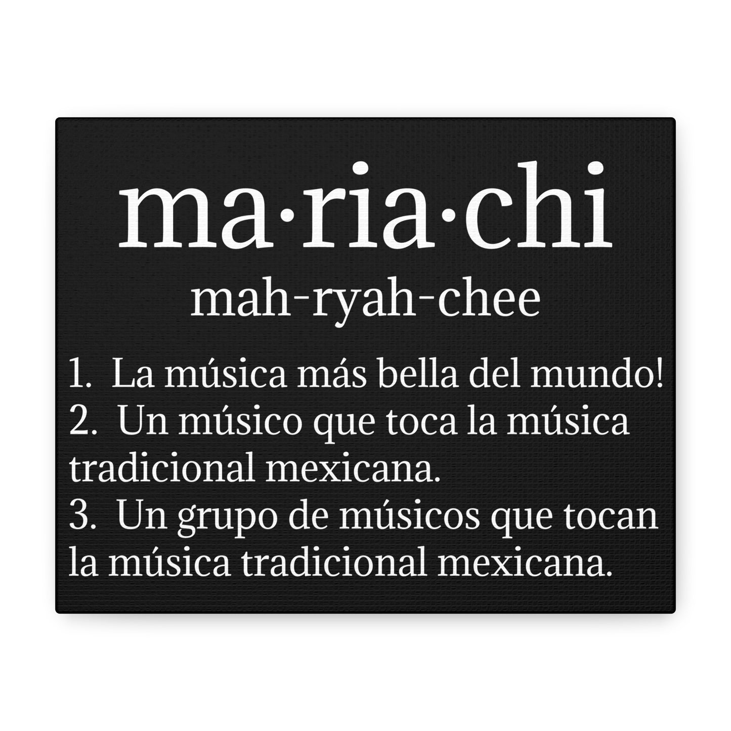 White Mariachi Definition Business Matte Canvas, Stretched, 1.25"
