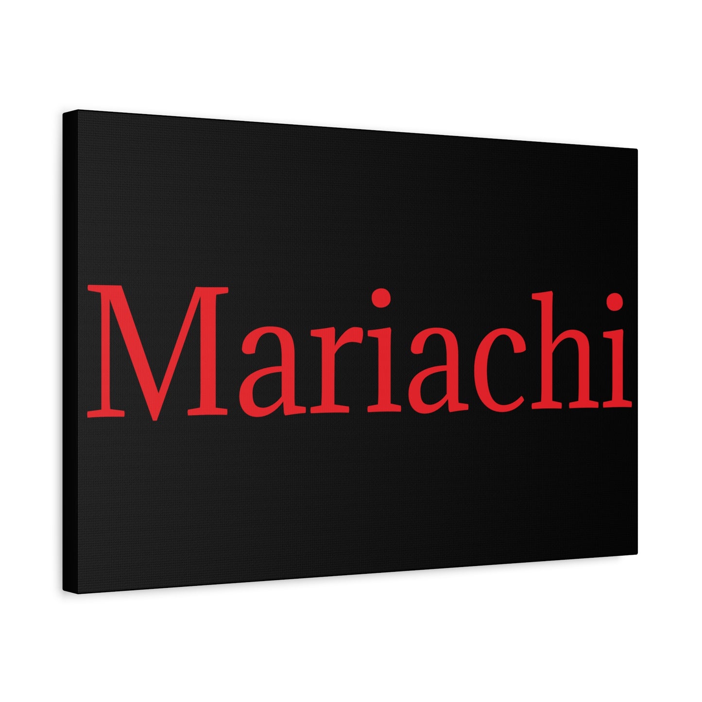 Mariachi Matte Canvas, Stretched, 1.25"