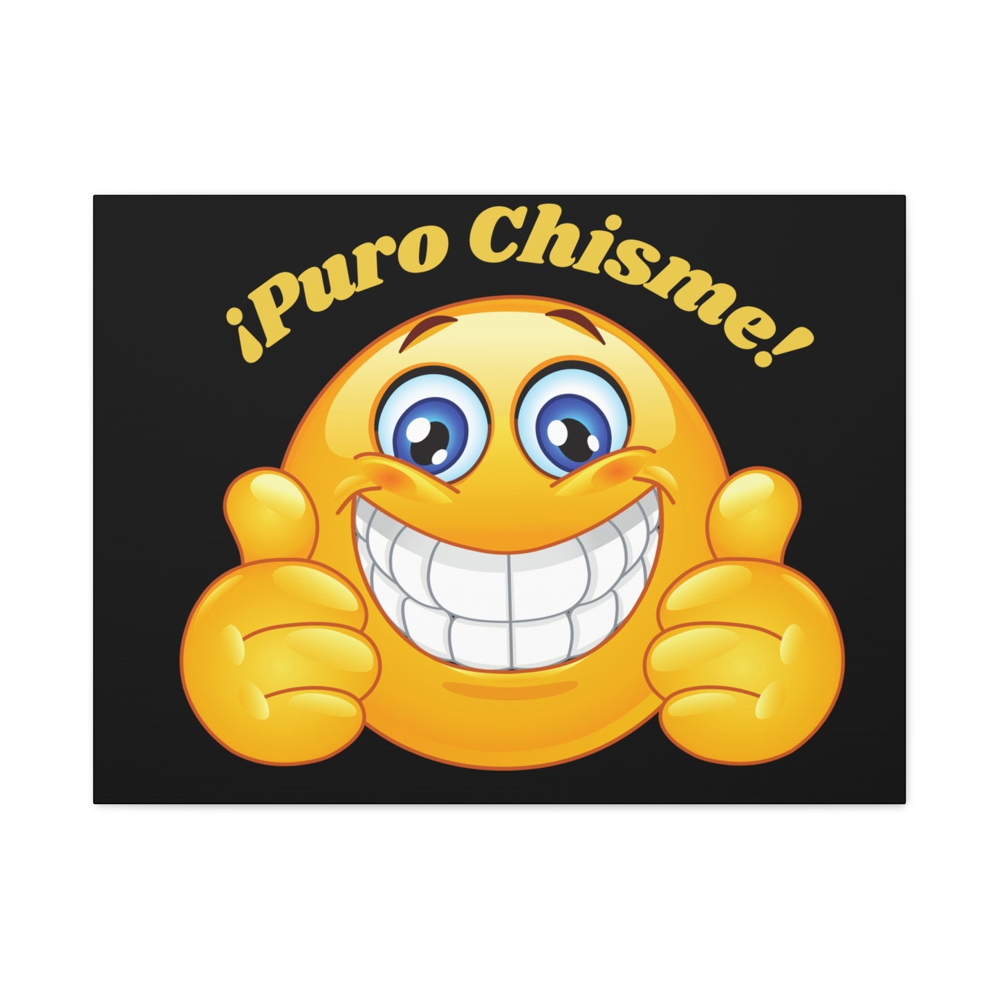 Puro Chisme Matte Canvas, Stretched, 1.25"