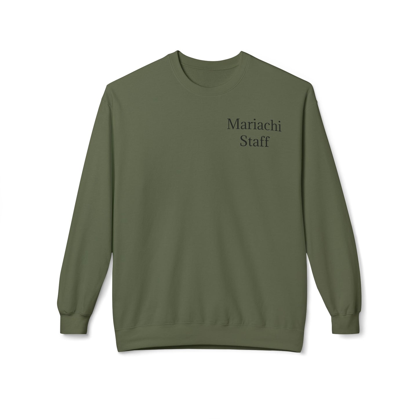 Mariachi Mariachi Staff Unisex Midweight Softstyle Fleece Crewneck Sweatshirt