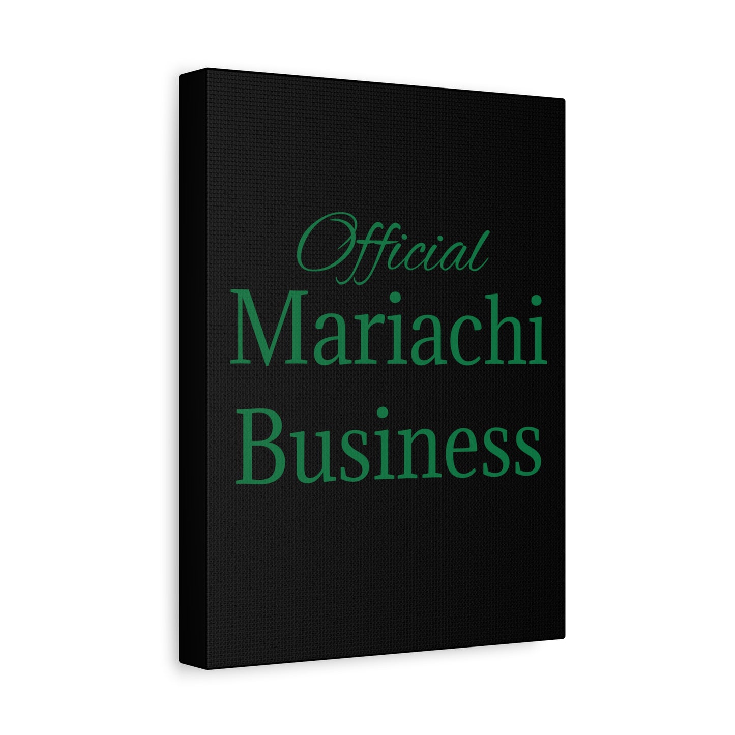 Green Official Mariachi Business Matte Canvas, Stretched, 1.25"