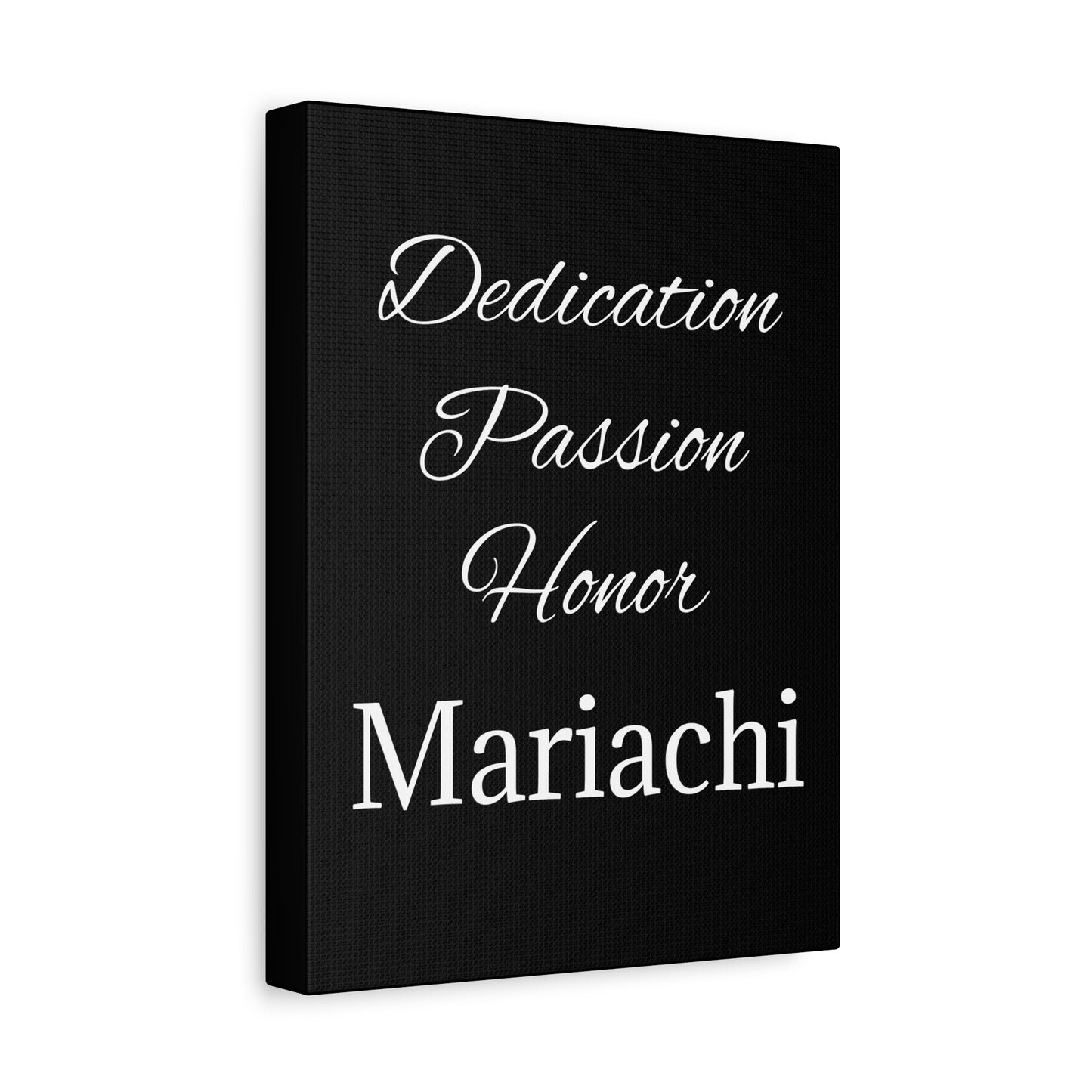 White Dedication Passion Honor Matte Canvas, Stretched, 1.25"