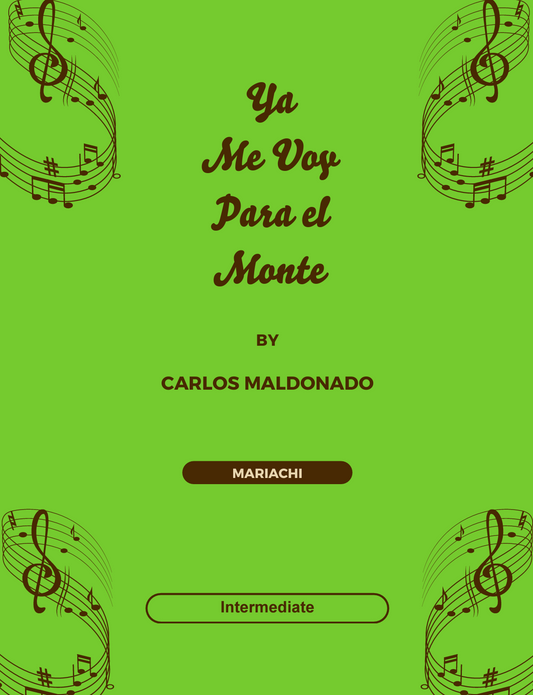 Ya Me Voy Para El Monte