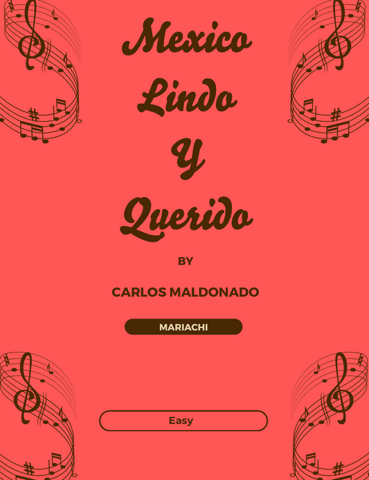 Mexico Lindo Y Querido