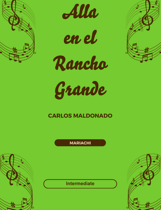 Alla en el Rancho Grande
